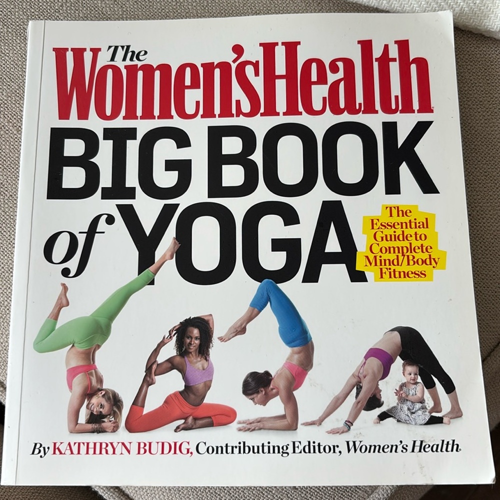 The Women’s Health Big Book of Yoga